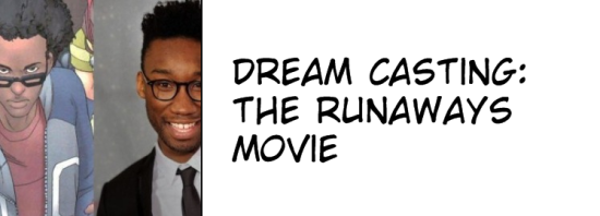 Dream Casting Runaways Movie